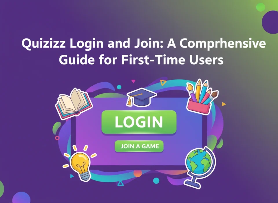 Quizizz Login and Join: A Comprehensive Guide for First-Time Users